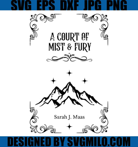 A Court of Mist and Fury SVG