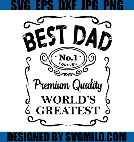 Fathers Day SVG, Best Dad SVG