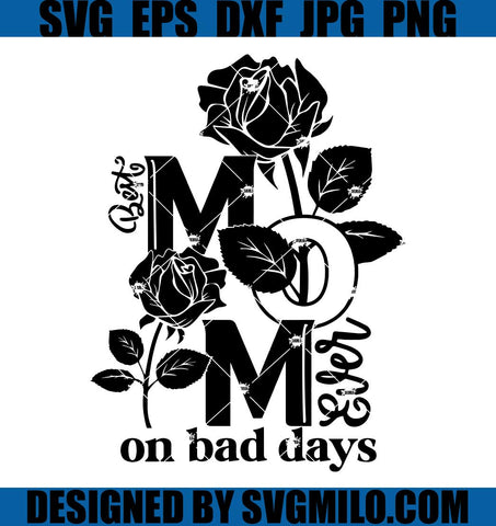 Happy Mother's Day SVG, Best Mom Flower SVG, Rose SVG
