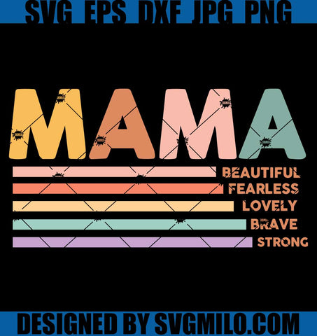 Mama SVG, Mother's Day SVG, Mom Life SVG