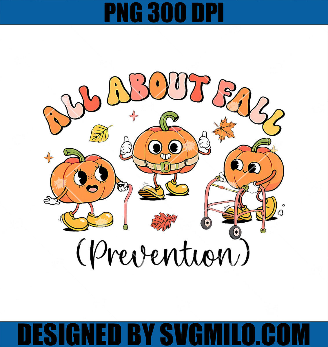 Retro I Love Fall Prevention Fall Occupational Therapy OT PNG, image size:1132x1200