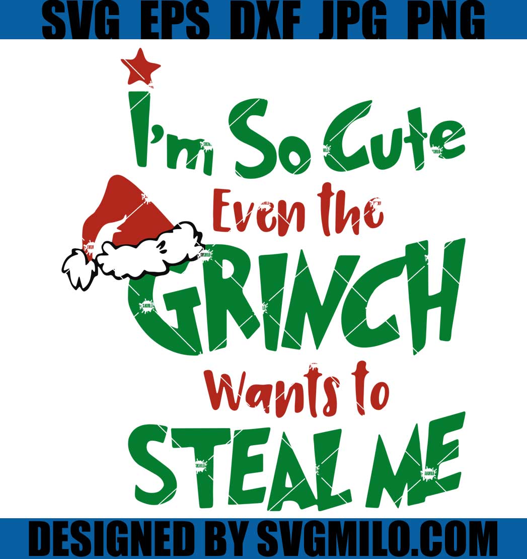 Grinch svg, That's It I'm Not Going SVG, The Grinch svg, Christmas svg