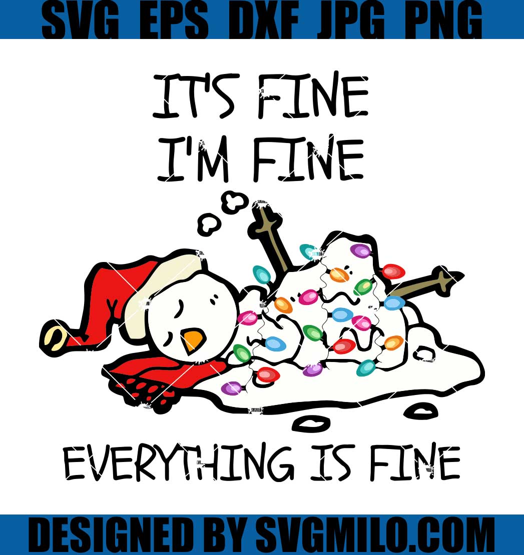 It_sFineI_mFineEverythingIsFineSVG_LightChristmasSVG