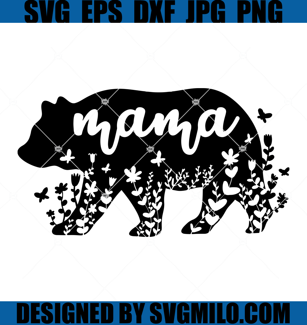 Mama Bear SVG, Bear SVG PNG DXF EPS JPG Cricut Silhouette