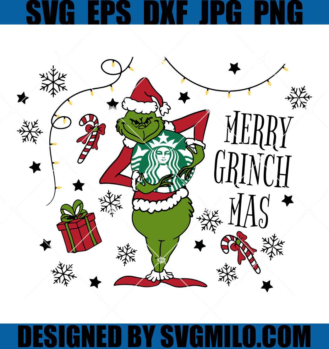 Merry Grinchmas Svg, Starbuck Svg, Christmas Svg