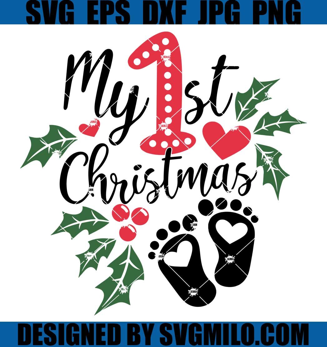 My First Christmas Svg, Christmas Svg, Baby Svg, Birthday Svg