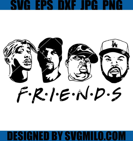 Rap-Friends-SVG_-Snoop-Dog-SVG_-Tupac-Big-SVG_-IceCube-SVG