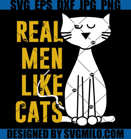    Real-Men-Like-Cats-SVG_-Cat-Lover-SVG_-Paw-SVG