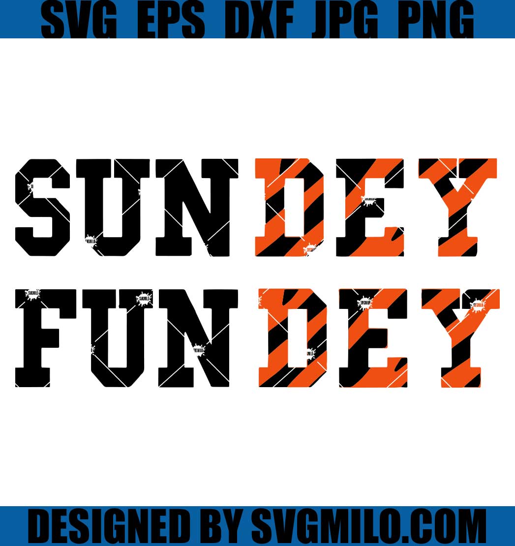 SunDey FunDey SVG, Go Bengals Football SVG, Sundey Football