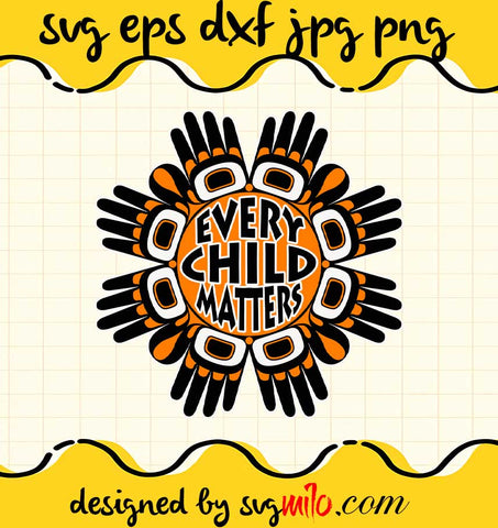 Every Child Matters cut file for cricut silhouette machine make craft handmade - SVGMILO