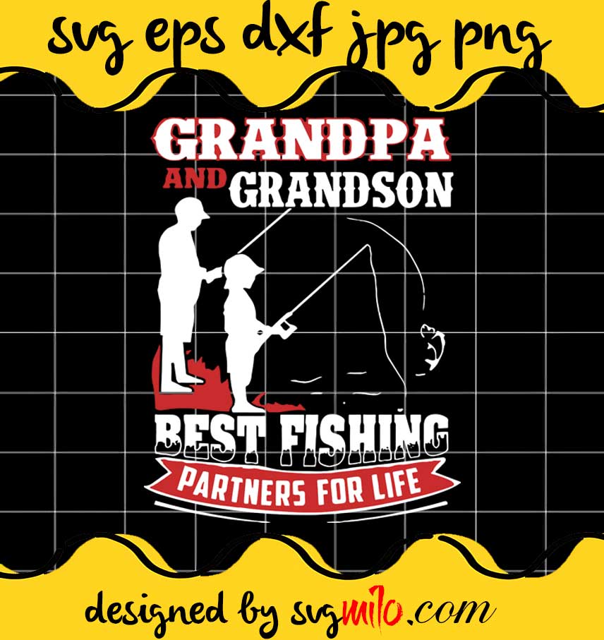 Grandpa and Grandson Best Fishing Partners cut file for cricut