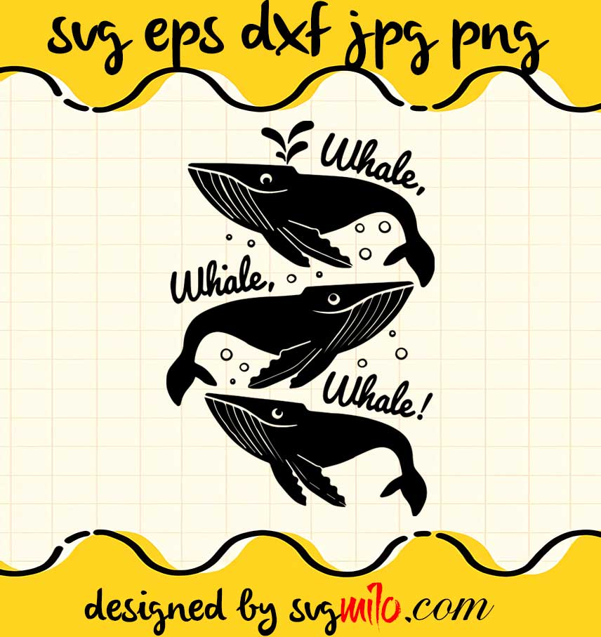 Whale Whale Whale cut file for cricut silhouette machine make craft handmade - SVGMILO