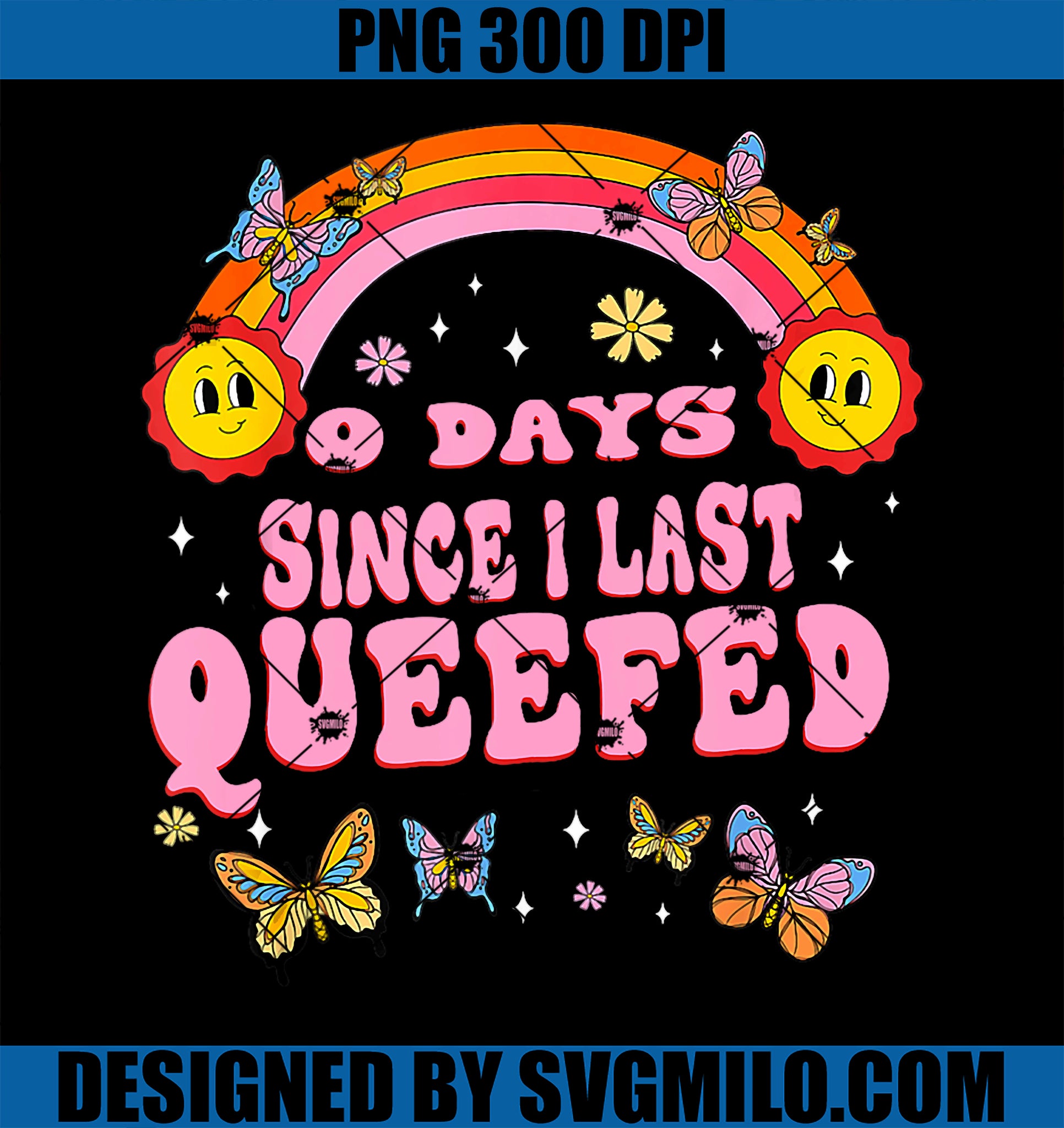 0 Days Since I Last Queefed Queef Joke PNG, Funny Embarrassing PNG