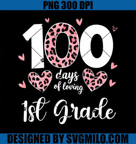 100 Days Of Loving 1st Grade Heart 100th Day Of School PNG