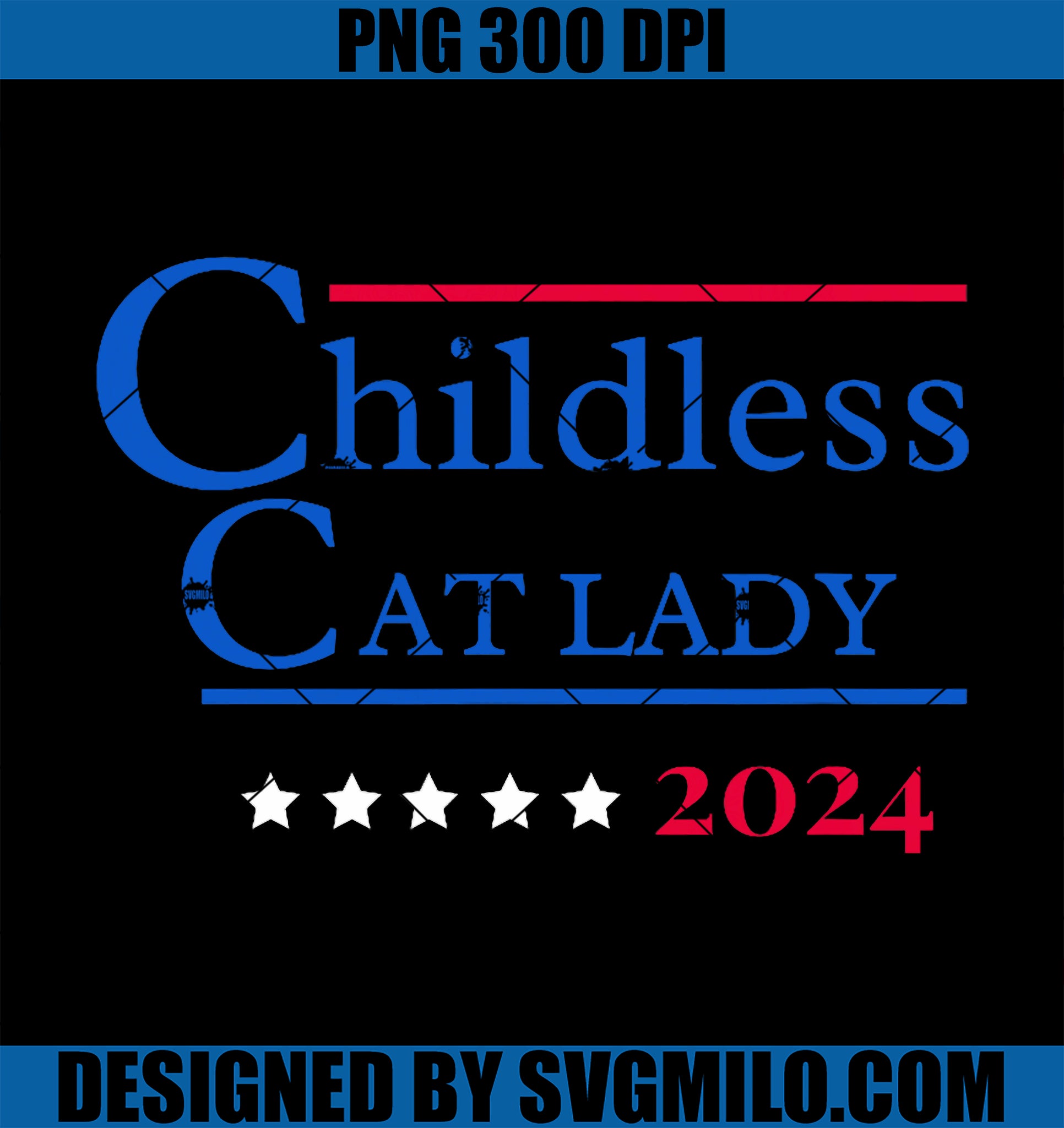 2024 Childless Cat Lady PNG