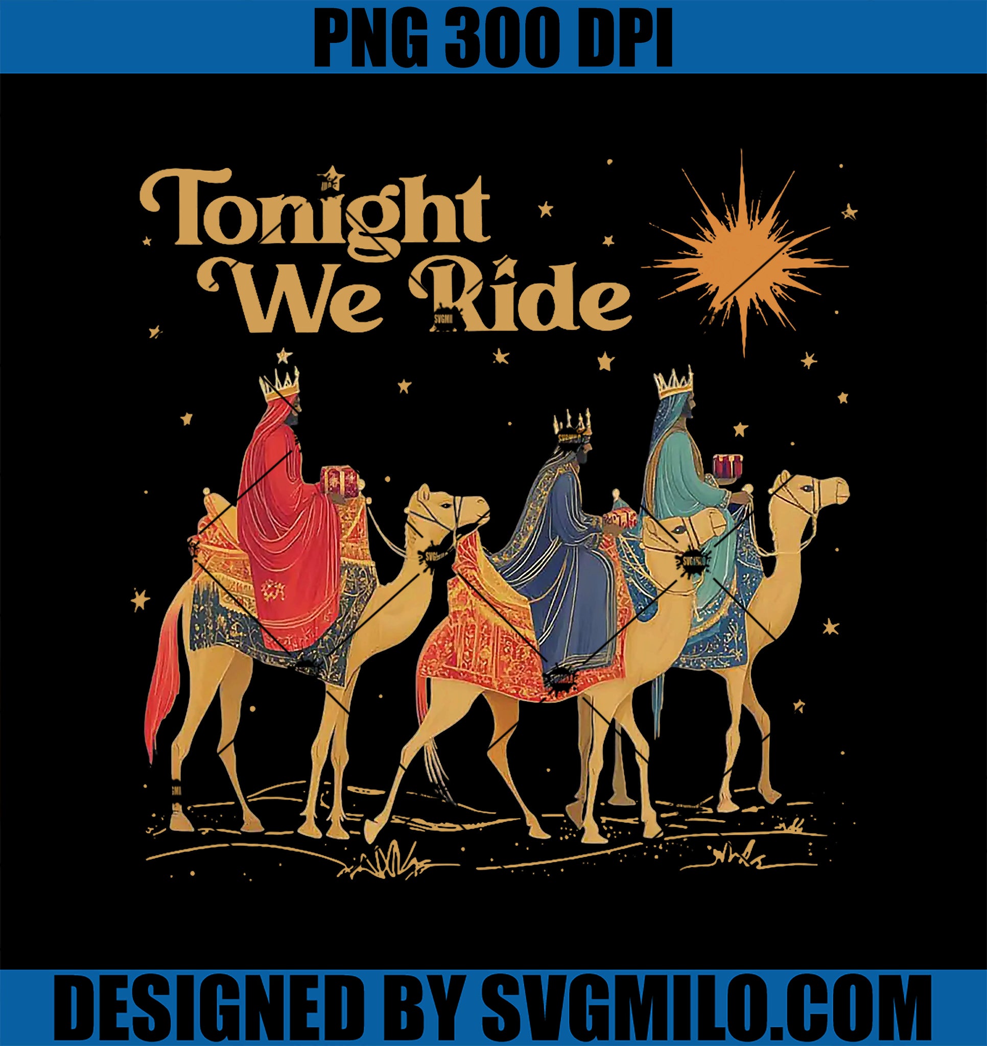 3 Wise Men Tonight We Ride Christmas PNG