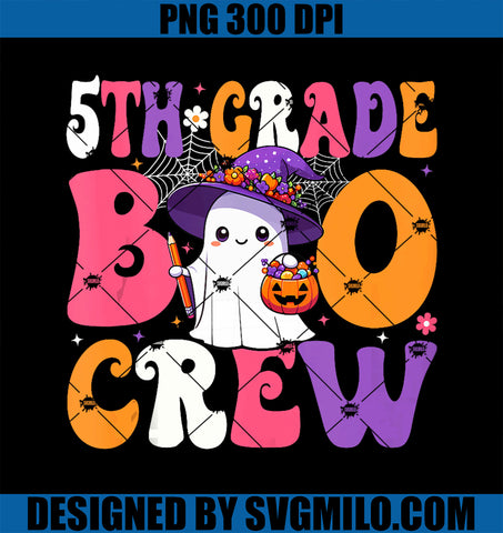 5th Grade Boo Crew Halloween PNG, Fifth Grade Halloween Teacher PNG