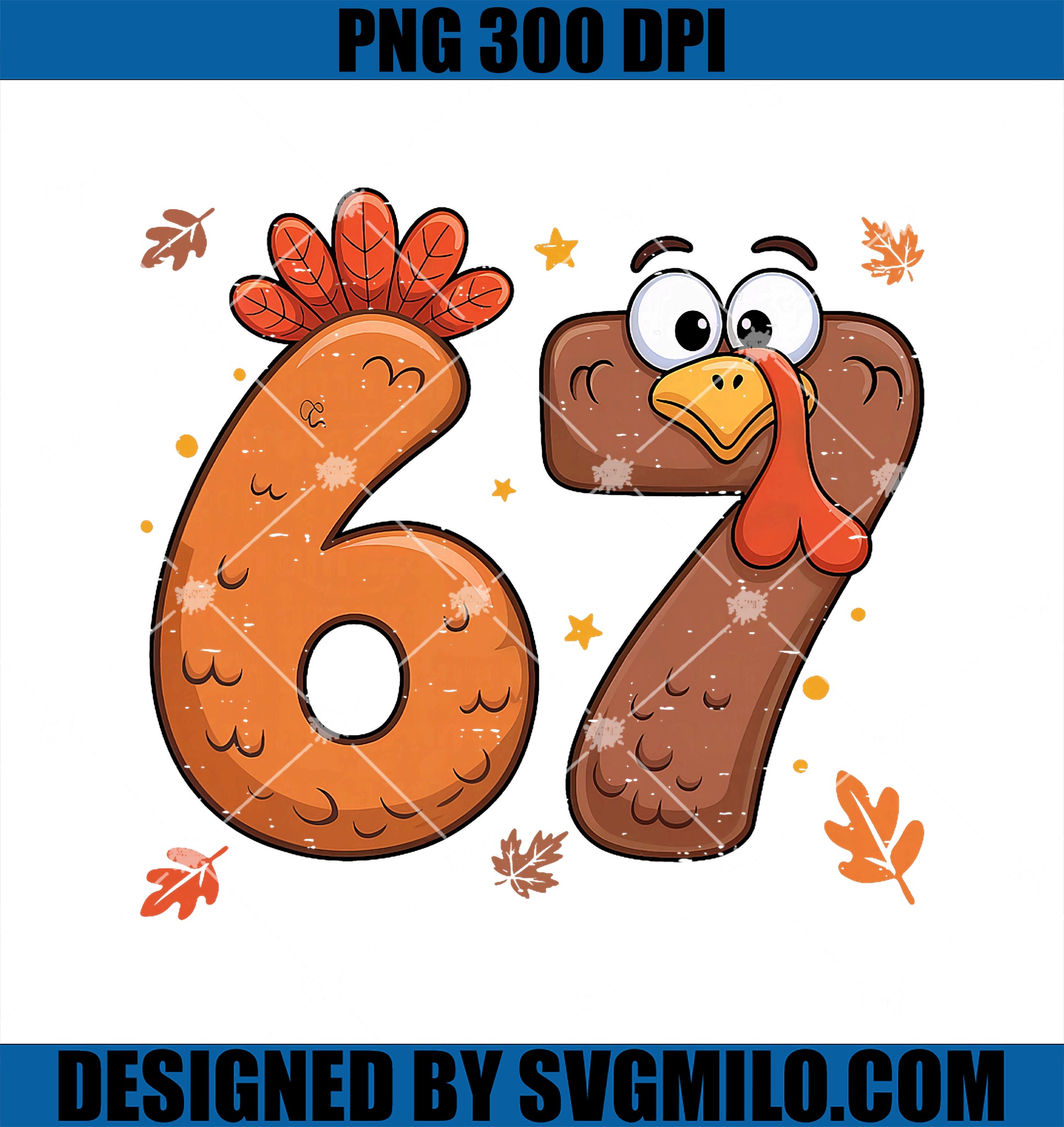 67 Thanksgiving PNG, Funny Turkey Thanksgiving 67 Turkey PNG