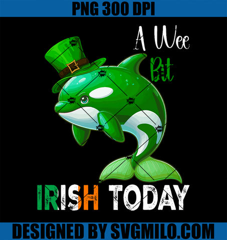 A Bit Irish PNG, Funny Joke St. Patrick's Day Orca Animal Lover PNG