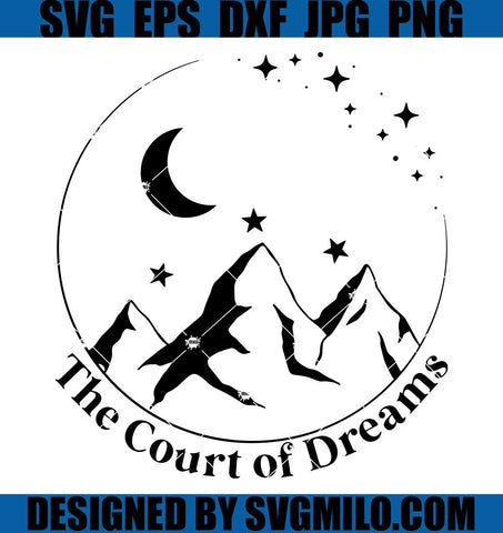 ACOTAR Inspired SVG, The Court of Dreams SVG