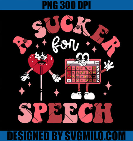 A Sucker For Speech Therapy Therapist SLP Valentines Day PNG