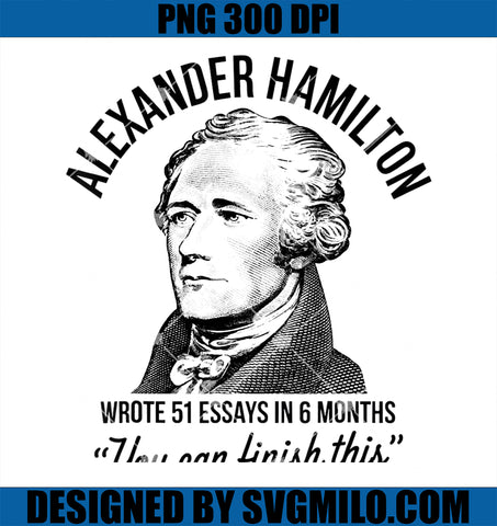 Alexander Hamilton Wrote 51 Essays In 6 Months PNG