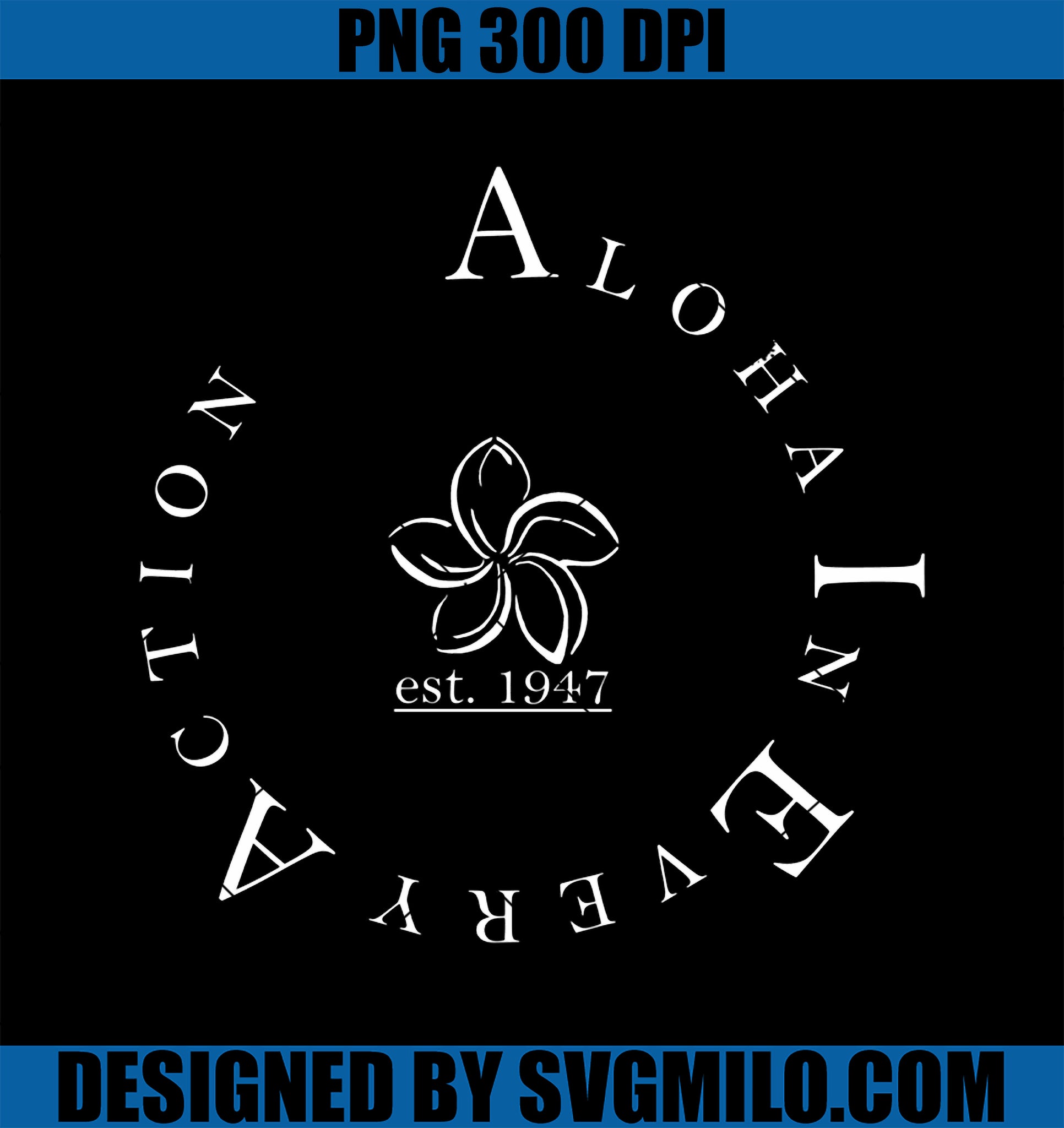 Aloha In Every Action PNG