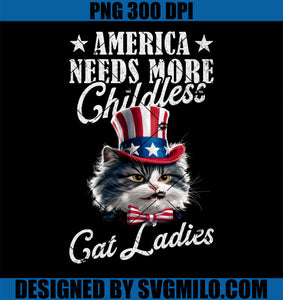 America Needs More Childless Cat Ladies Childless PNG