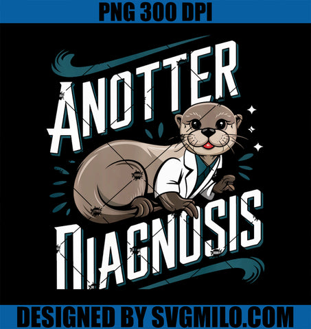 Anotter Diagnosis PNG, Funny Otter Doctor PNG