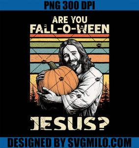 Are You Fall-O-Ween Jesus Christian Halloween Pumpkin PNG