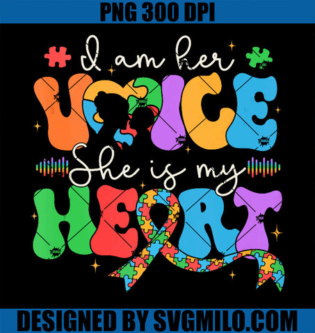 Autism Mom I'm Her Voice She Is My Heart PNG, Autism Awareness PNG