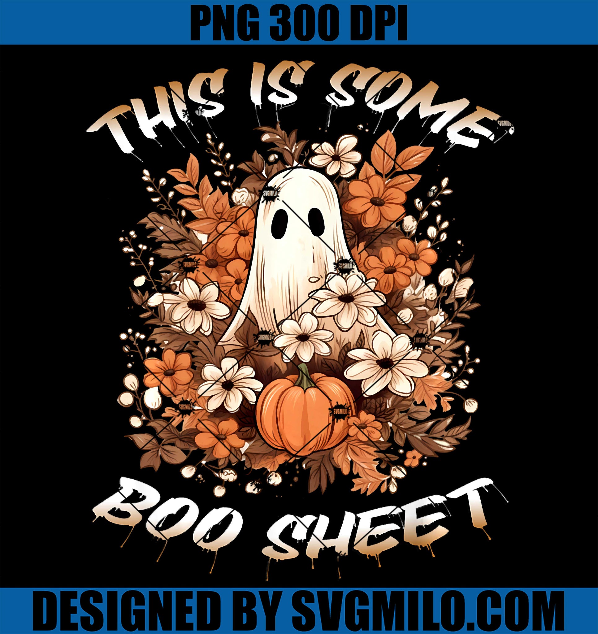 Autumn This is Some Boo Sheet PNG, Funny Halloween PNG
