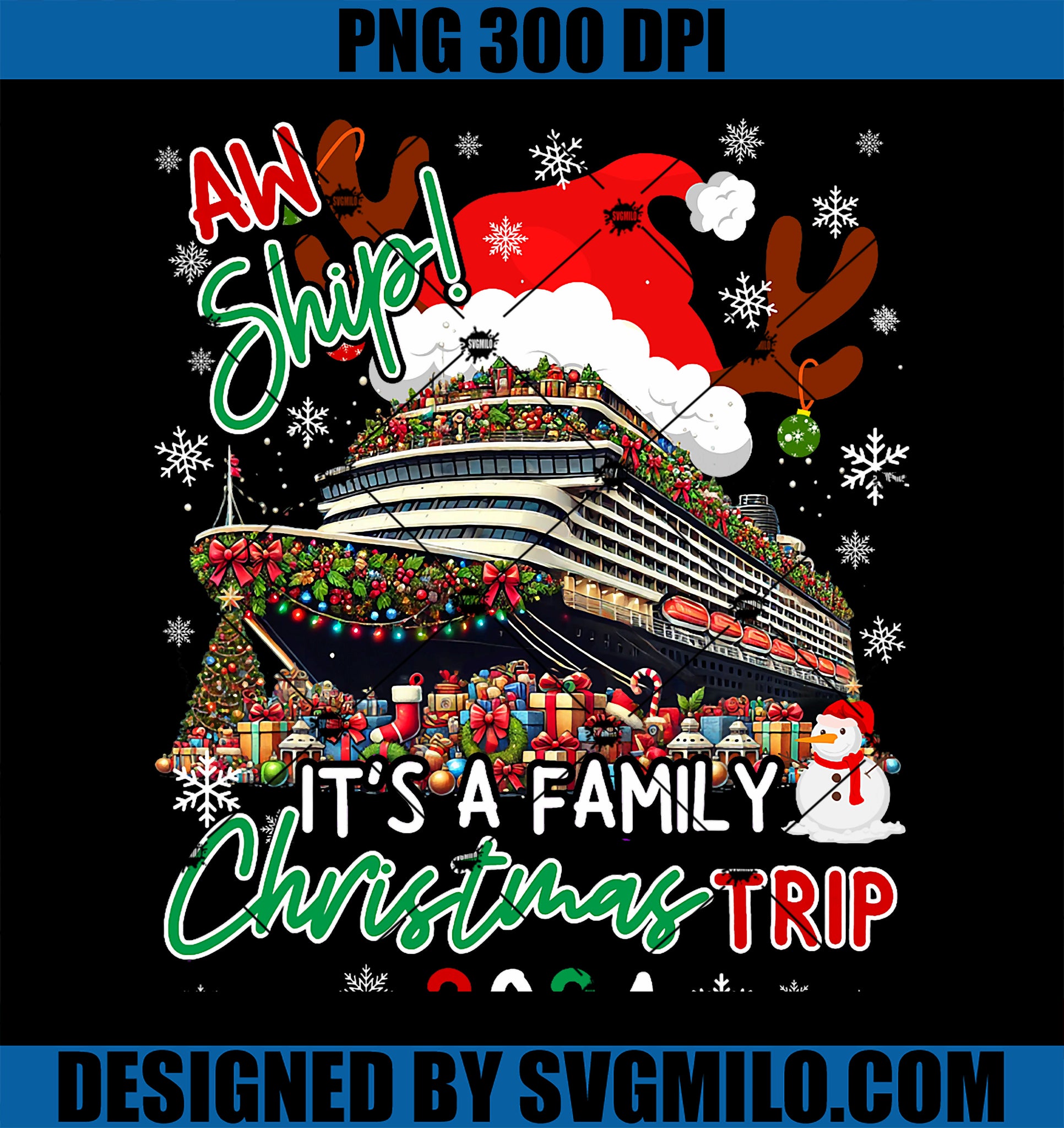 Aw Ship Its A Christmas Cruise Trips 2024 Family Matching PNG