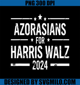 Azorasians For Kamala Harris Walz 2024 Arizona Voting Funny PNG