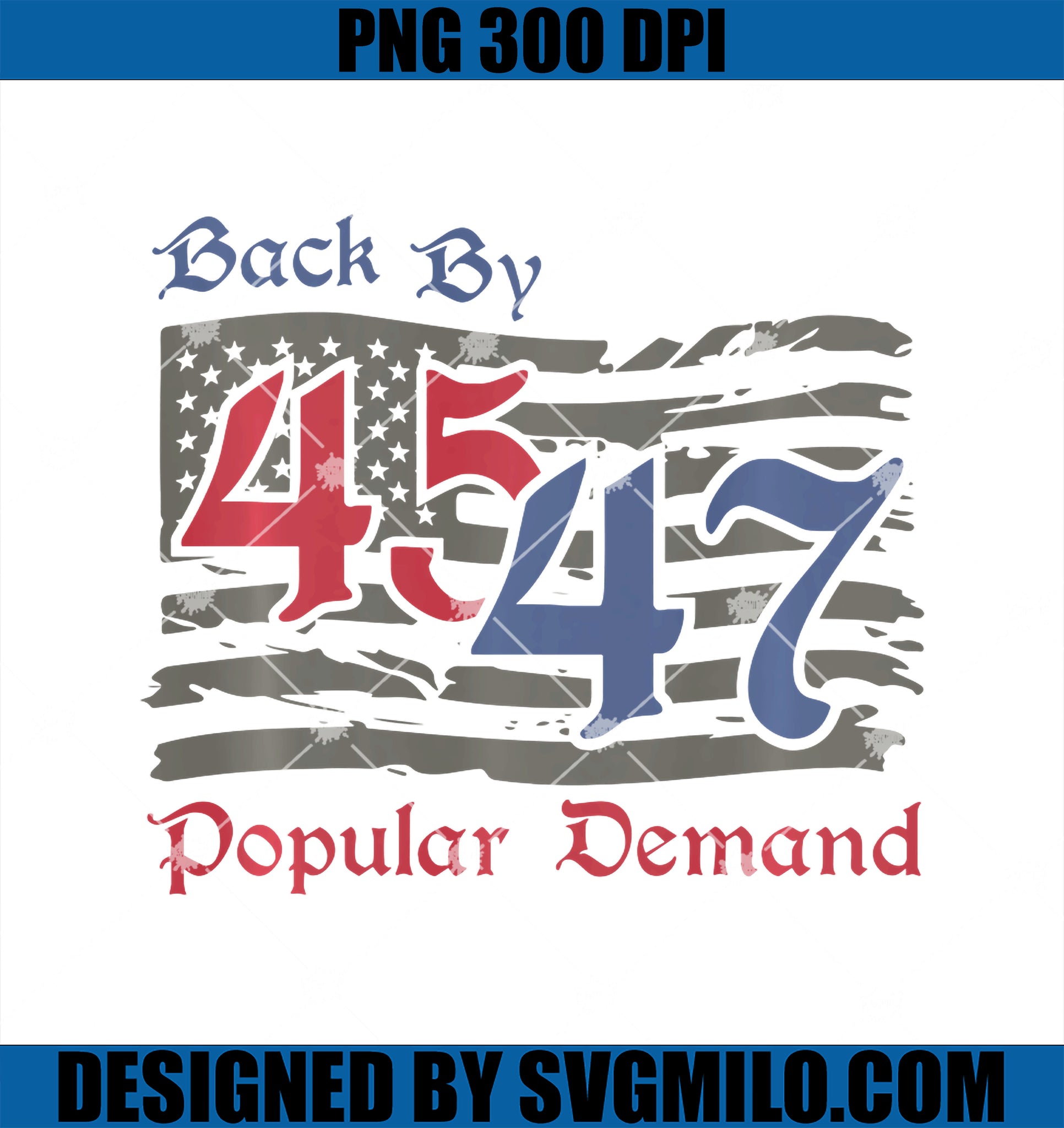 Back By Popular Demand 45 47 PNG