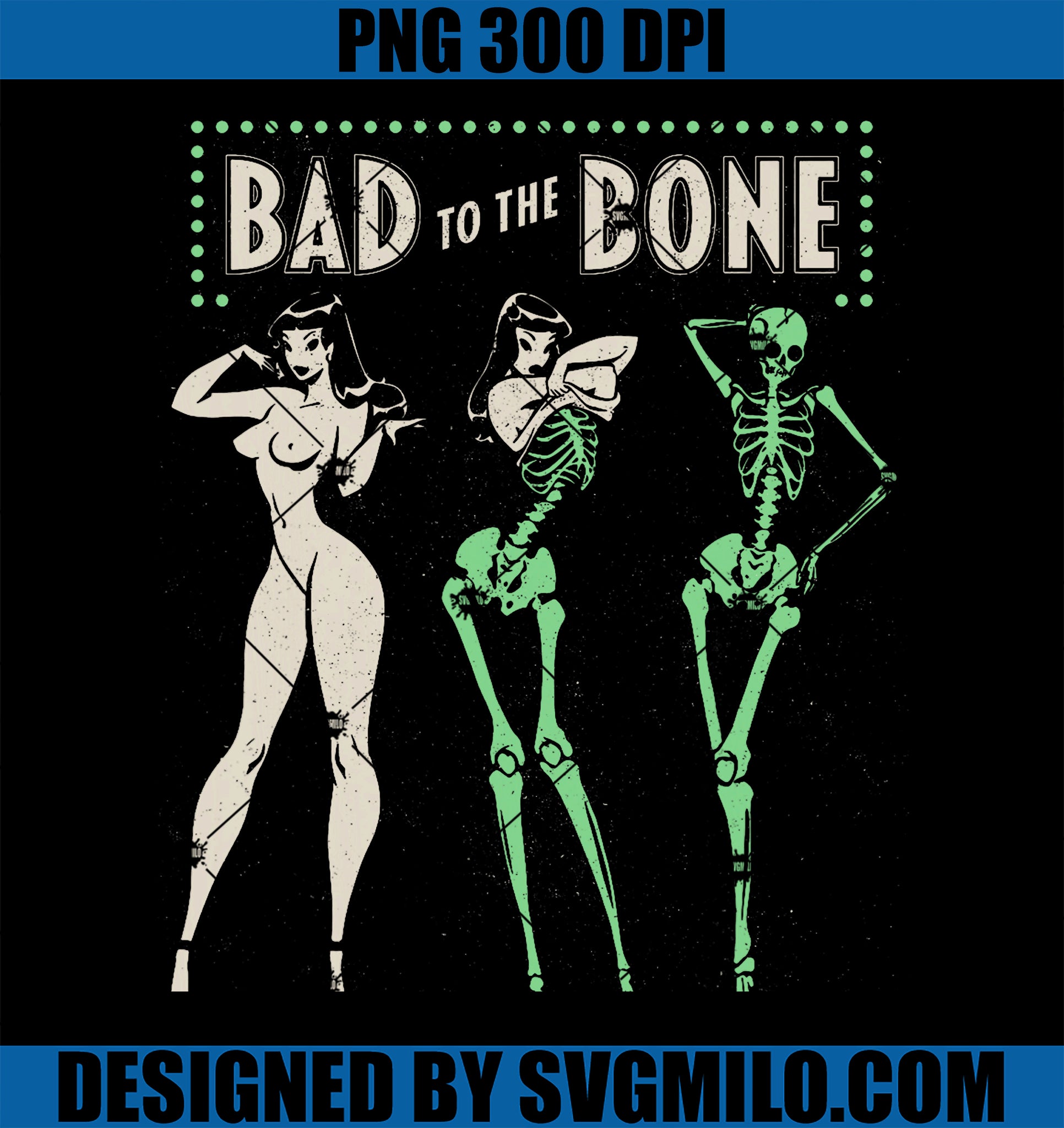 Bad To The Bone Girl Skeleton Funny Halloween PNG