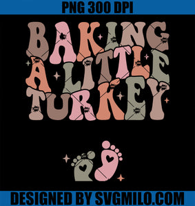 Baking ALittle Turkey Thanksgiving Pregnancy Announcement PNG