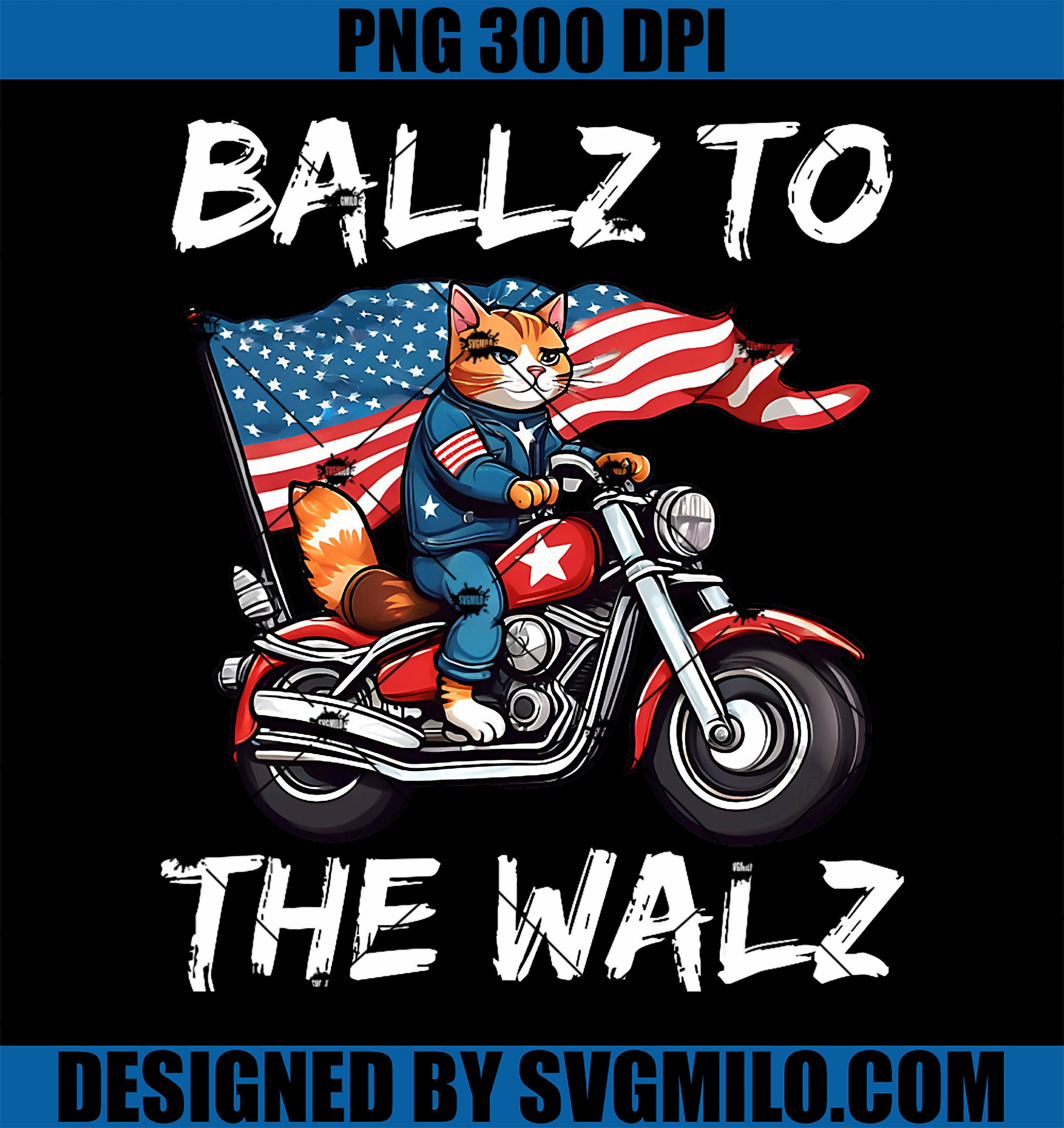 Ballz to the Walz Cat Motorcycle Liberal Vote Kamala Harris PNG