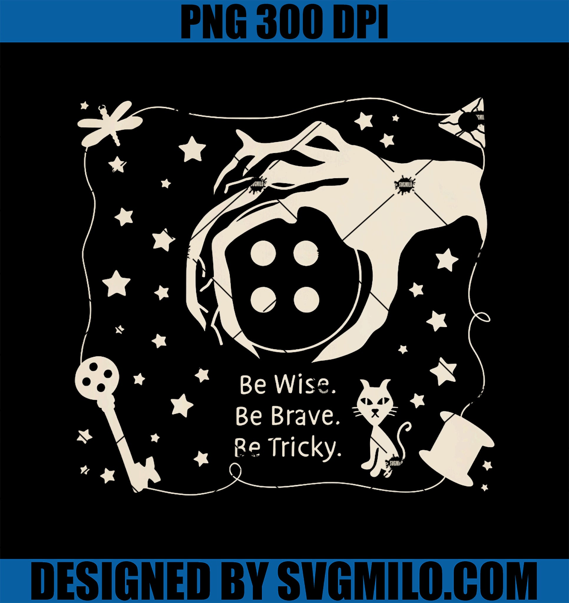 Be Wise Be Brave Be Tricky Halloween Magic Spell PNG