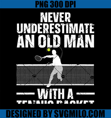 Best Tennis Art For Men Grandpa Tennis PNG, Lover Tennis Player PNG