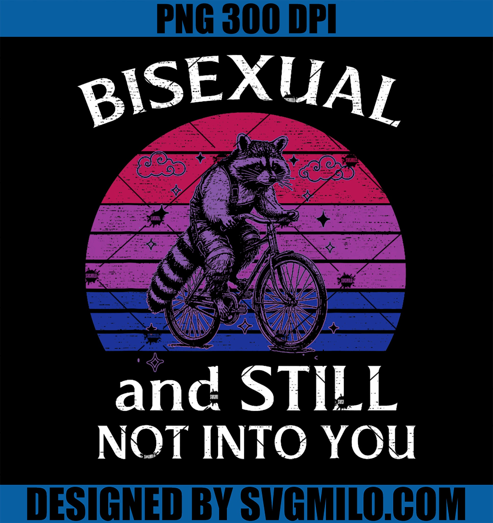 Bisexual And Still Not Into You PNG