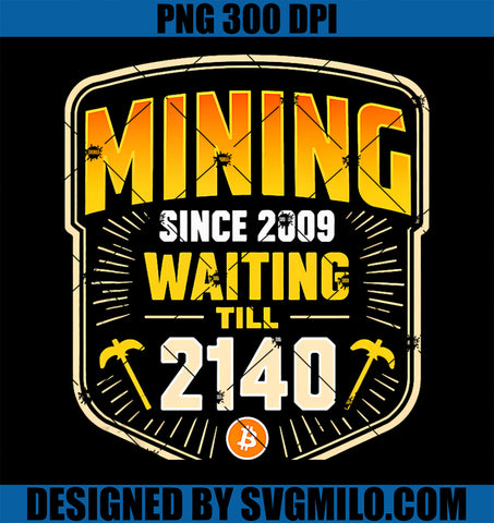 Bitcoin Mining since 2009 waiting till 2140 Blockchain PNG