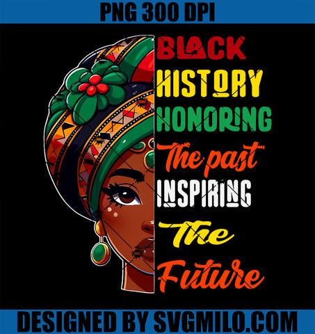 Black History Month Honoring Past Inspiring Future PNG
