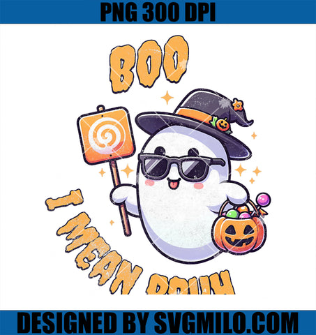 Boo I Mean Bruh PNG, Funny Ghost Halloween PNG