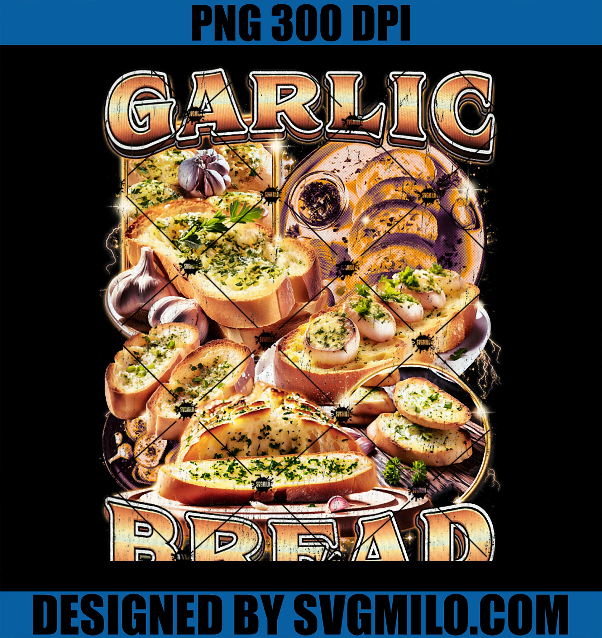 Bootleg Rap Style Garlic Bread Meme Food Ironic Vintage 90s PNG