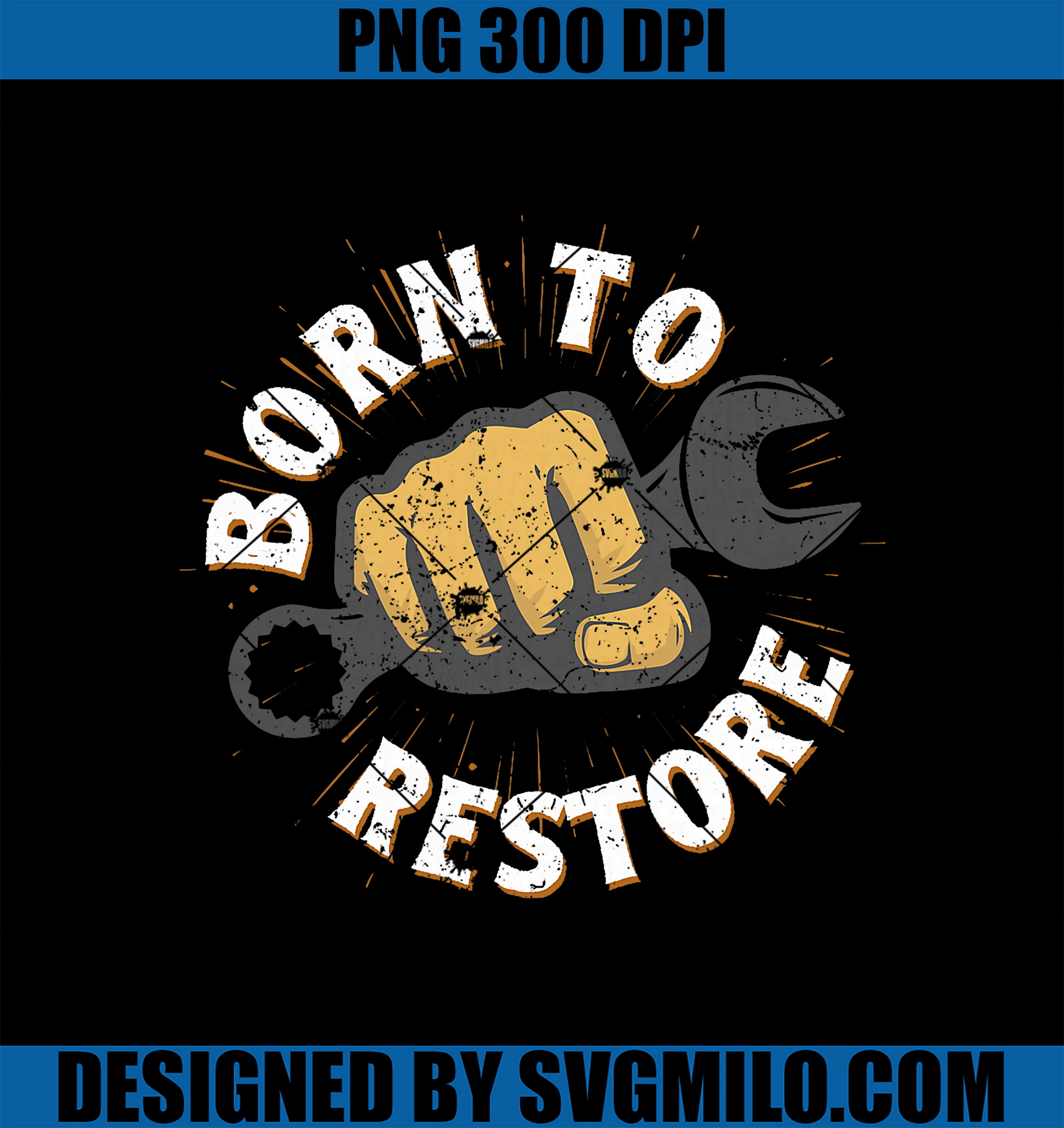Car Restoration PNG, Born To Restore PNG