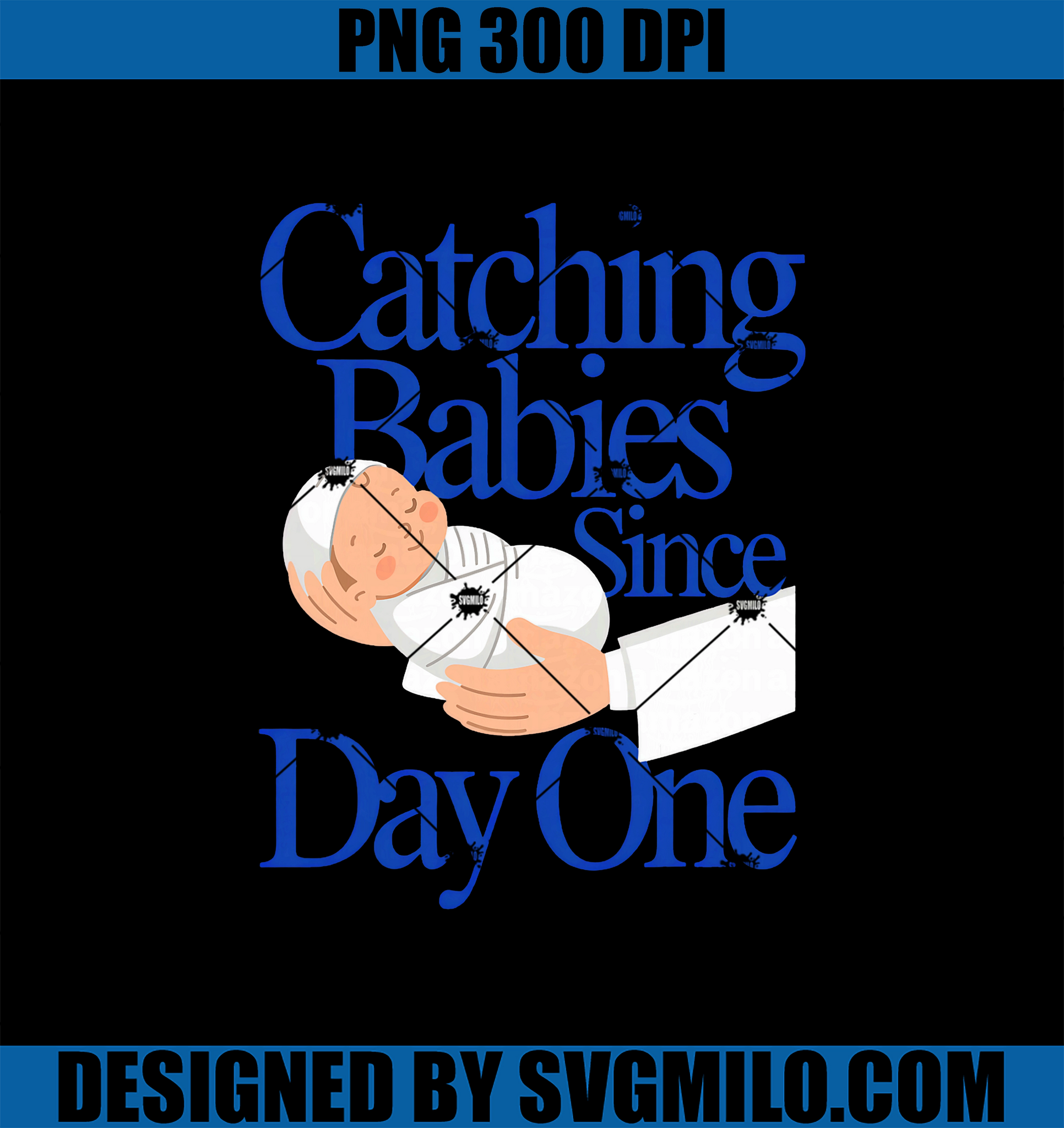 Catching Babies Since PNG, Day One Design PNG