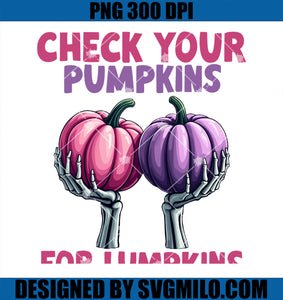 Check Your Pumpkins For Lumpkins Breast Cancer Awareness PNG