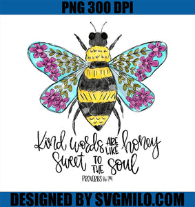 Christian Kind Words Are Like Honey Bible Verse Religious PNG, Bee Flower PNG