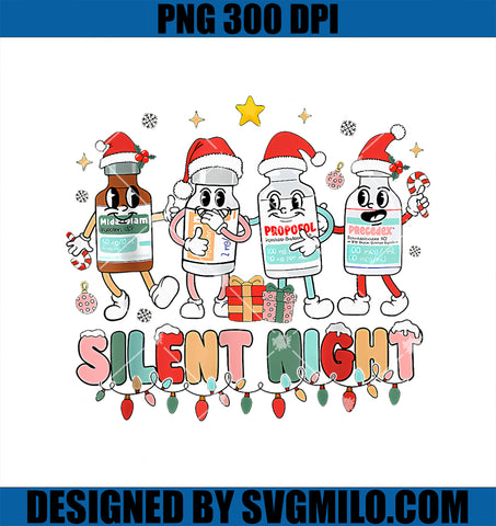 Christmas Nurse Silent Night Propofol PNG, Christmas Nurse CRNA PNG